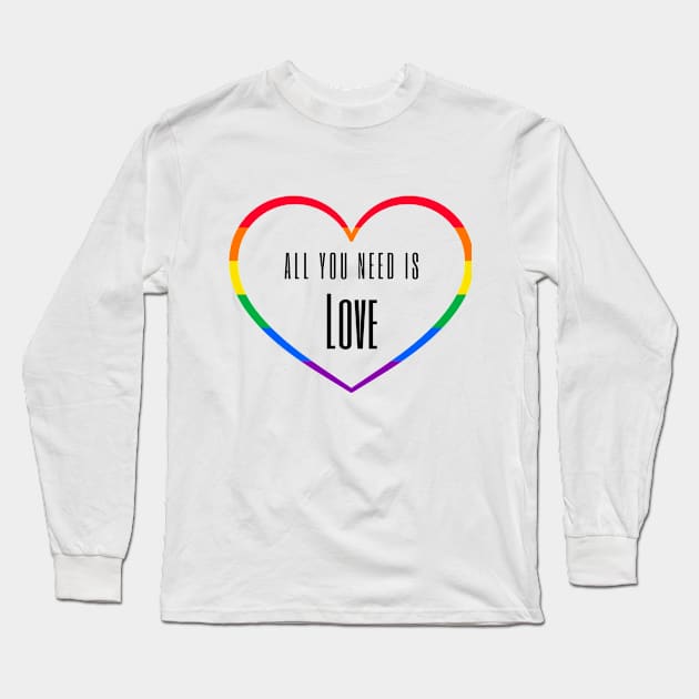 Rainbow heart. All you need is love Long Sleeve T-Shirt by FreeSoulLab